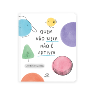 QUEM NÃO RISCA NÃO É ARTISTA